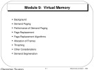 Lecture Operating system concepts - Module 9: Virtual Memory