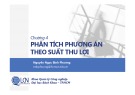 Bài giảng Lập và phân tích dự án cho kỹ sư (Project planning and analysis for engineers): Chương 4 - Nguyễn Ngọc Bình Phương