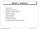 Lecture Operating system concepts - Module 7: Deadlocks