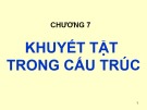 Bài giảng Cơ sở khoa học vật liệu: Chương 7 – TS. Lê Văn Thăng