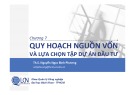 Bài giảng Lập và phân tích dự án cho kỹ sư (Project planning and analysis for engineers): Chương 7 - Nguyễn Ngọc Bình Phương