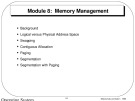 Lecture Operating system concepts - Module 8: Memory Management