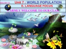 Bài giảng Tiếng Anh 11 - Unit 07: World population (Language focus)