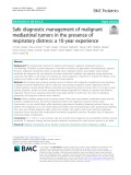 Safe diagnostic management of malignant mediastinal tumors in the presence of respiratory distress: A 10-year experience