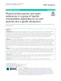 Physical activity practice and sports preferences in a group of Spanish schoolchildren depending on sex and parental care: A gender perspective