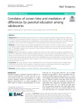 Correlates of screen time and mediators of differences by parental education among adolescents