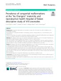 Prevalence of congenital malformations at the “les Orangers” maternity and reproductive health Hospital of Rabat: Descriptive study of 470 anomalies