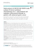 Study protocol of HGCSG1404 SNOW study: a phase I/II trial of combined chemotherapy of S-1, nab-paclitaxel and oxaliplatin administered biweekly to patients with advanced gastric cancer