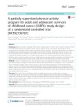 A partially supervised physical activity program for adult and adolescent survivors of childhood cancer (SURfit): Study design of a randomized controlled trial [NCT02730767]