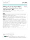 Diabetes and risk of cancer incidence: Results from a population-based cohort study in northern Italy