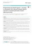 Programmed cell death ligand 1 cut-point is associated with reduced disease specific survival in resected pancreatic ductal adenocarcinoma