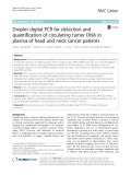 Droplet digital PCR for detection and quantification of circulating tumor DNA in plasma of head and neck cancer patients