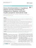 Venous thromboembolism in hospitalized patients receiving chemotherapy for malignancies at Japanese community hospital: Prospective observational study