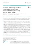 Outcome and toxicity of radical radiotherapy or concurrent Chemoradiotherapy for elderly cervical cancer women