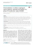 Chemoradiation in elderly esophageal cancer patients: Rationale and design of a phase I/II multicenter study (OSAGE)