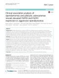 Clinical association analysis of ependymomas and pilocytic astrocytomas reveals elevated FGFR3 and FGFR1 expression in aggressive ependymomas