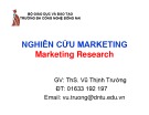 Bài giảng Nghiên cứu marketing: Chương 1 - ThS. Vũ Thịnh Trường