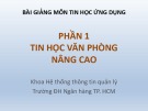 Bài giảng môn Tin học ứng dụng (Phần 1): Chương 2 - Đại học Ngân hàng