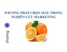 Bài giảng Nghiên cứu marketing: Chương 3 - ThS. Vũ Thịnh Trường