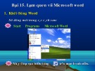 Bài giảng Tin học 10 - Bài 15: Làm quen với Microsoft Word (Bùi Thanh Hoàn)