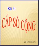 Bài giảng Đại số và Giải tích 11 – Bài 3: Cấp số cộng (Lê Kiều Linh)