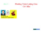 Bài giảng Đại số và Giải tích 11 - Bài 2: Phương trình lượng giác cơ bản (Hồ Văn Tân)