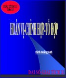 Bài giảng Đại số và Giải tích 11 - Bài 2: Hoán vị, chỉnh hợp, tổ hợp (Đinh Hoàng Anh)