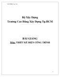 Bài giảng Thiết kế điện công trình: Chương 1