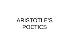 Lecture Literary criticism - Lecture 4: Aristotle’s poetics