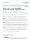 Supporting adherence to oral anticancer agents: Clinical practice and clues to improve care provided by physicians, nurse practitioners, nurses and pharmacists