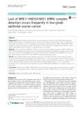 Lack of MRE11-RAD50-NBS1 (MRN) complex detection occurs frequently in low-grade epithelial ovarian cancer