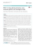 MUC1 in lung adenocarcinoma: Crosssectional genetic and serological study