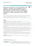 Adjuvant treatment recommendations for patients with ER-positive/HER2-negative early breast cancer by Swiss tumor boards using the 21-gene recurrence score (SAKK 26/10)