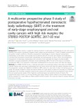 A multicenter prospective phase II study of postoperative hypofractionated stereotactic body radiotherapy (SBRT) in the treatment of early-stage oropharyngeal and oral cavity cancers with high risk margins: The STEREO POSTOP GORTEC 2017-03 trial