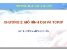 Bài giảng Lý thuyết mạng máy tính: Chương 2 - ThS. Lương Minh Huấn