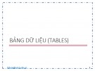 Bài giảng Cơ sở dữ liệu - Phần 2: Bảng dữ liệu (Table)