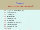 Bài giảng Thiết kế đường dây và trạm biến áp: Chương 2 - TS. Nguyễn Nhật Nam, TS. Huỳnh Quốc Việt