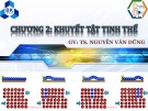 Bài giảng Vật liệu học: Chương 2 - TS. Nguyễn Văn Dũng