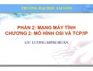 Bài giảng Kiến trúc máy tính và mạng máy tính (Phần 2): Chương 2 - Lương Minh Huấn