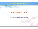 Bài giảng Kiến trúc máy tính và mạng máy tính: Chương 3 - Lương Minh Huấn