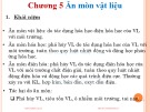 Bài giảng Vật liệu học: Chương 5 - TS. Nguyễn Văn Dũng