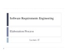 Lecture Software requirements engineering - Lecture­ 15: Elaboration process