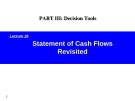 Lecture Issues in financial accounting – Lecture 26: Statement of cash flows revisited