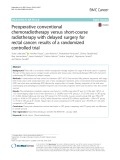 Preoperative conventional chemoradiotherapy versus short-course radiotherapy with delayed surgery for rectal cancer: Results of a randomized controlled trial