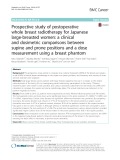 Prospective study of postoperative whole breast radiotherapy for Japanese large-breasted women: A clinical and dosimetric comparisons between supine and prone positions and a dose measurement using a breast phantom