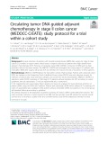 Circulating tumor DNA guided adjuvant chemotherapy in stage II colon cancer (MEDOCC-CrEATE): Study protocol for a trial within a cohort study