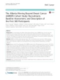 The Alberta Moving Beyond Breast Cancer (AMBER) cohort study: Recruitment, baseline assessment, and description of the first 500 participants