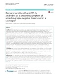 Dermatomyositis with anti-TIF-1γ antibodies as a presenting symptom of underlying triple-negative breast cancer: A case report