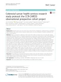 Colorectal cancer health services research study protocol: The CCR-CARESS observational prospective cohort project
