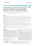 Optimal staging system for predicting the prognosis of patients with hepatocellular carcinoma in China: A retrospective study